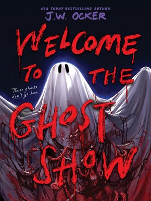 cover image of Welcome to the Ghost Show